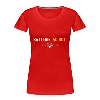 Batterie-Süchtig - Frauen Premium Bio T-Shirt - Rot - Vorne - Mia (176cm)