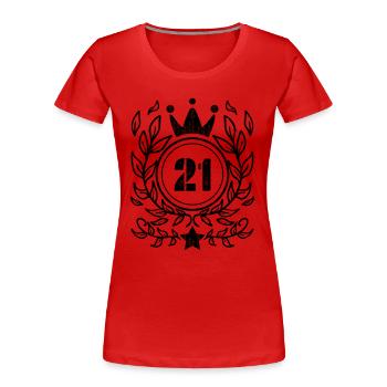 21 Jahre alt Krone - 21 Geburtstag - Frauen Premium Bio T-Shirt - Rot - Vorne - Mia (176cm)