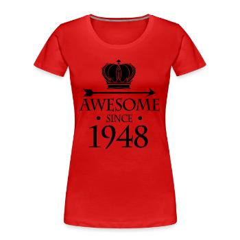 Né en 1948 - Fantastique depuis 1948 - T-shirt bio Premium Femme - rouge - Devant - Mia (176cm)