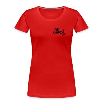 OK CIAO - Frauen Premium Bio T-Shirt - Rot - Vorne - Mia (176cm)