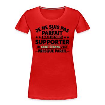 Supporter De Saint Étienne - T-shirt bio Premium Femme - rouge - Devant - Mia (176cm)