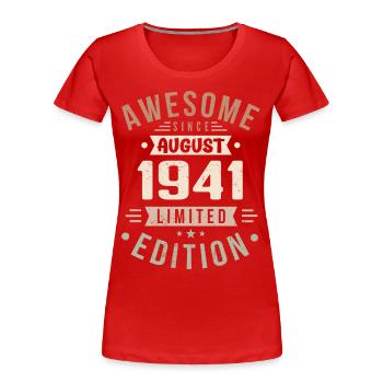 Août 1941 Anniversaire en Août 1941 Millésime 1941 - T-shirt bio Premium Femme - rouge - Devant - Mia (176cm)