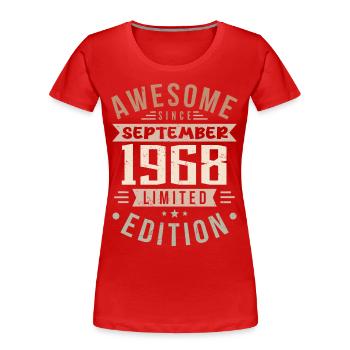 1968 September Birthday Born September 1968 - Women's Premium Organic T-Shirt - red - Front - Mia (176cm)