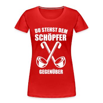Du stehst den Schöpfer gegenüber Koch Köche Kochen - Frauen Premium Bio T-Shirt - Rot - Vorne - Mia (176cm)