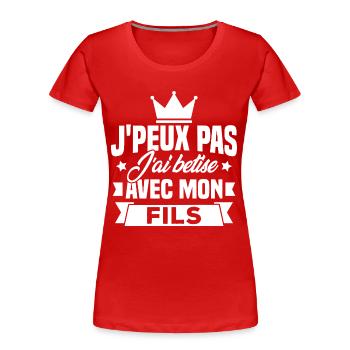 Ich kann nicht mit meinem Sohn wetten - Frauen Premium Bio T-Shirt - Rot - Vorne - Mia (176cm)