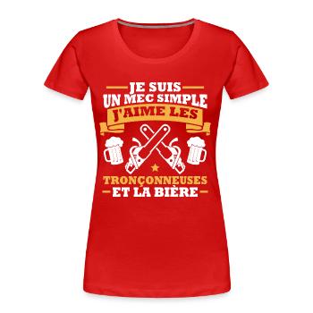 Un mec simple j aime les tronçonneuses et la bière - T-shirt bio Premium Femme - rouge - Devant - Mia (176cm)