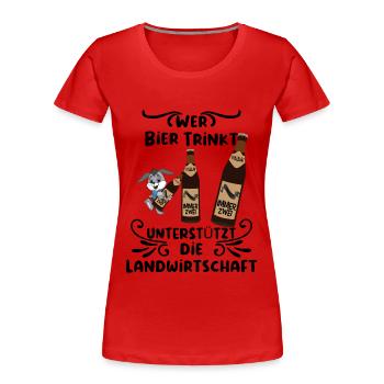 Wer Bier trinkt unterstützt die Landwirtschaft - Frauen Premium Bio T-Shirt - Rot - Vorne - Mia (176cm)