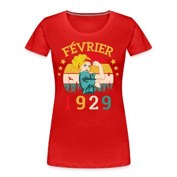 Février 1929 anniversaire idée cadeau vintage 1929 - T-shirt bio Premium Femme - rouge - Devant - Mia (176cm)
