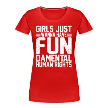 Mädchen wollen nur Menschenrechte haben - Frauen Premium Bio T-Shirt - Rot - Vorne - Mia (176cm)