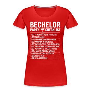 Checkliste für das Bechlor Festival - Frauen Premium Bio T-Shirt - Rot - Vorne - Mia (176cm)