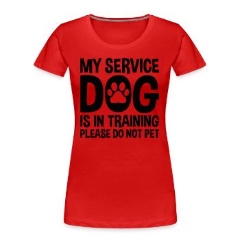Mein Diensthund ist in der Ausbildung - Frauen Premium Bio T-Shirt - Rot - Vorne - Mia (176cm)
