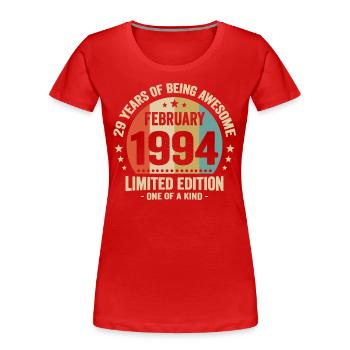 29 Jahre Awesome seit Februar 1994 - Frauen Premium Bio T-Shirt - Rot - Vorne - Mia (176cm)