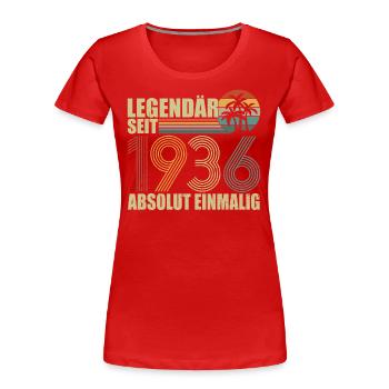 Legendär Seit 1936 Absolut Einmalig - Frauen Premium Bio T-Shirt - Rot - Vorne - Mia (176cm)
