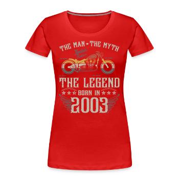 Der Mann der Mythos die 2003 geborene Legende Geschenk - Frauen Premium Bio T-Shirt - Rot - Vorne - Mia (176cm)