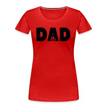Geschenk zum Vatertag - Frauen Premium Bio T-Shirt - Rot - Vorne - Mia (176cm)