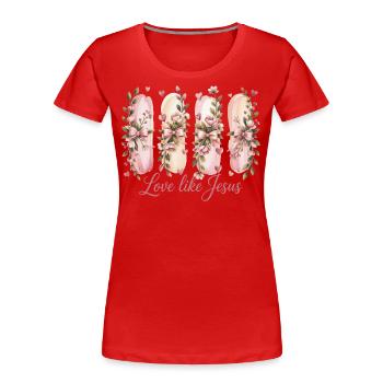 Liebe Blume Liebe Wie Jesus Ehe - Frauen Premium Bio T-Shirt - Rot - Vorne - Mia (176cm)