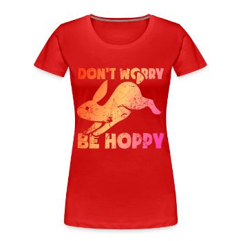 Don't worry be hoppy - Women's Premium Organic T-Shirt - red - Front - Mia (176cm)