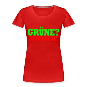 grüne nein danke - Frauen Premium Bio T-Shirt - Rot - Vorne - Mia (176cm)