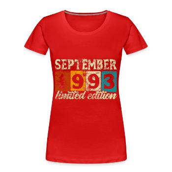 Limited Edition September 1993 Geburtstag Geschenk - Frauen Premium Bio T-Shirt - Rot - Vorne - Mia (176cm)