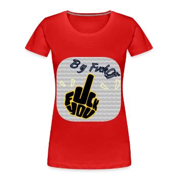 Fuck You (3) - Club WoW - Women's Premium Organic T-Shirt - red - Front - Mia (176cm)