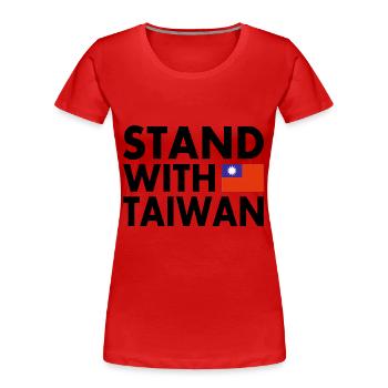 Stand with taiwan - Women's Premium Organic T-Shirt - red - Front - Mia (176cm)