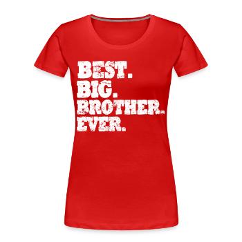Grand frère fratrie famille - T-shirt bio Premium Femme - rouge - Devant - Mia (176cm)