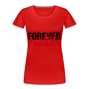 Forever wild - Frauen Premium Bio T-Shirt - Rot - Vorne - Mia (176cm)