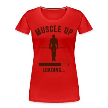 Street Workout Muscle Up Humor Sport Bodybuilding - Women's Premium Organic T-Shirt - red - Front - Mia (176cm)
