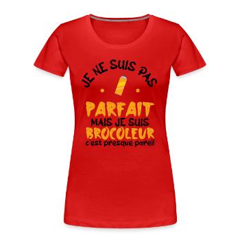 pas parfait mais je suis bricoleur - T-shirt bio Premium Femme - rouge - Devant - Mia (176cm)