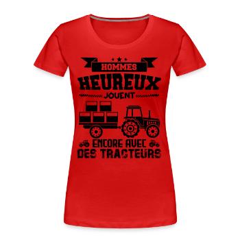 Hommes heureux jouent encore avec des tracteurs !! - T-shirt bio Premium Femme - rouge - Devant - Mia (176cm)