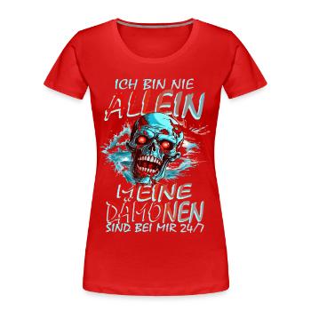 ICH BIN NIE ALLEIN - MEINE DÄMONEN SIND BEI MIR - Frauen Premium Bio T-Shirt - Rot - Vorne - Mia (176cm)