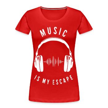 Music is my escape - Women's Premium Organic T-Shirt - red - Front - Mia (176cm)