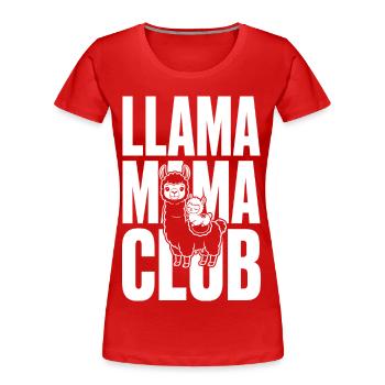 Llama Mama Club with Baby Llama - Women's Premium Organic T-Shirt - red - Front - Mia (176cm)