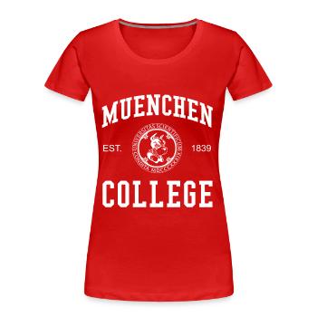 München College University Universität Hochschule - Frauen Premium Bio T-Shirt - Rot - Vorne - Mia (176cm)