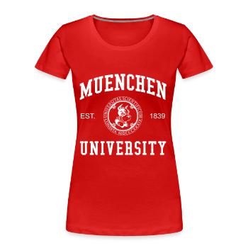 München University Universität Hochschule Uni - Frauen Premium Bio T-Shirt - Rot - Vorne - Mia (176cm)