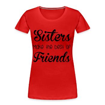 Sisters - Women's Premium Organic T-Shirt - red - Front - Mia (176cm)