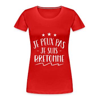 breton | Je peux pas je suis Bretonne - T-shirt bio Premium Femme - rouge - Devant - Mia (176cm)