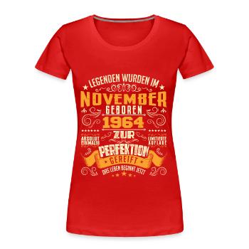 Im November 1964 geboren - T-shirt bio Premium Femme - rouge - Devant - Mia (176cm)