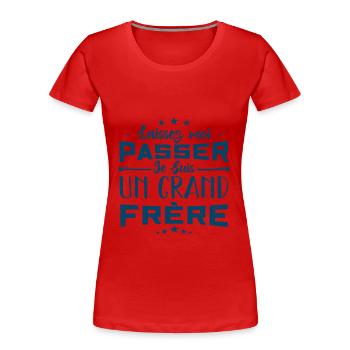 je suis grand-frère - T-shirt bio Premium Femme - rouge - Devant - Mia (176cm)