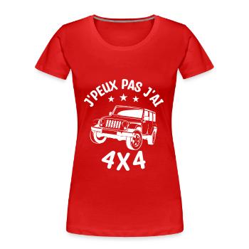 Je peux pas j'ai 4x4 - T-shirt bio Premium Femme - rouge - Devant - Mia (176cm)