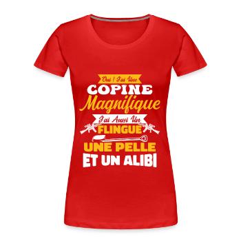 Copine magnifique flingue - pelle - alibi - T-shirt bio Premium Femme - rouge - Devant - Mia (176cm)