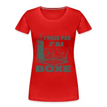 J'Peux Pas J'ai Boxe Humour Cadeau | Boxe Boxeuse - T-shirt bio Premium Femme - rouge - Devant - Mia (176cm)
