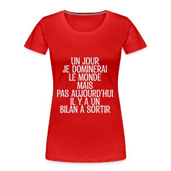Comptable Comptabilité Calcul Métier Cadeau Humour - T-shirt bio Premium Femme - rouge - Devant - Mia (176cm)