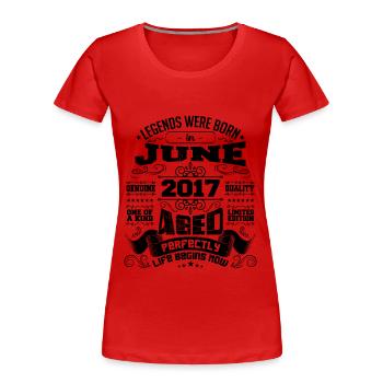 2017 June Anniversary 2017 June | born in June 2017 - Women's Premium Organic T-Shirt - red - Front - Mia (176cm)