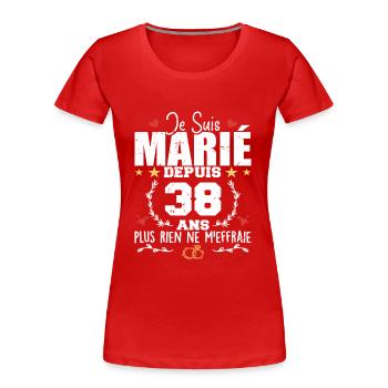 Je Suis Marié Depuis 38 Ans, Cadeau 38 Ans Mariage - T-shirt bio Premium Femme - rouge - Devant - Mia (176cm)