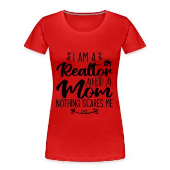 Ich bin ein Makler und eine Mutter Nichts macht mir Angst Makler - Frauen Premium Bio T-Shirt - Rot - Vorne - Mia (176cm)