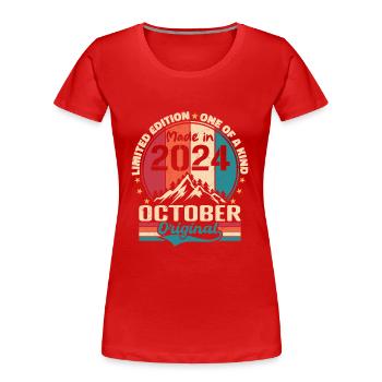 Oktober 2024 Geburtstagsgeschenk 2024 Oktober - Frauen Premium Bio T-Shirt - Rot - Vorne - Mia (176cm)