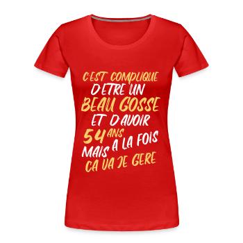 Cadeau D'anniversaire Beau gosse et d'avoir 54 ans - T-shirt bio Premium Femme - rouge - Devant - Mia (176cm)