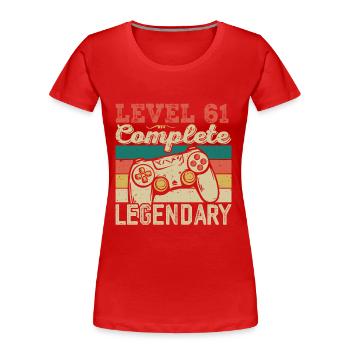 Niveau 61 Complete, Cadeau D'anniversaire 61 Ans - T-shirt bio Premium Femme - rouge - Devant - Mia (176cm)