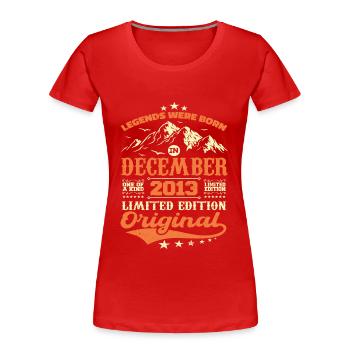 December 2013 Birthday Gift - December 2013 - Women's Premium Organic T-Shirt - red - Front - Mia (176cm)